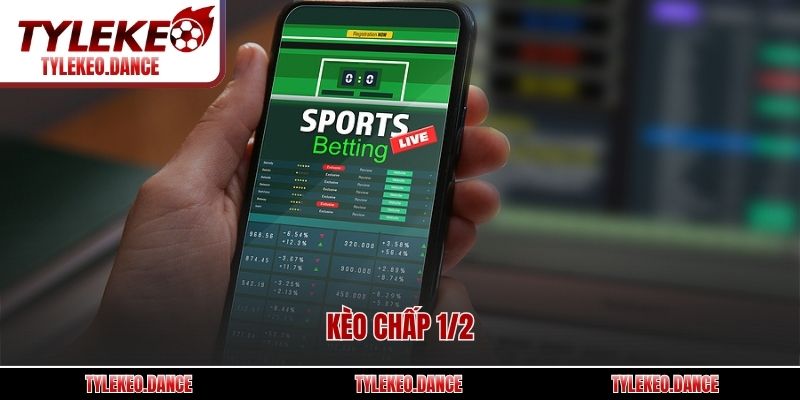 Kèo Chấp 1/2