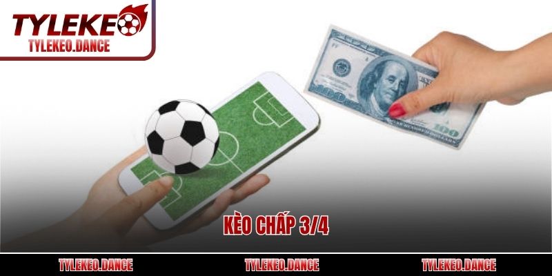 Kèo chấp 3-4